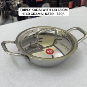 Triply Kadai with Lid - 18 Cm - 1140 Grams